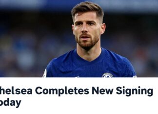 Chelsea Completes New Signing Today