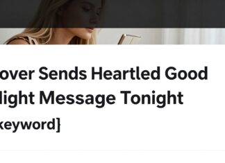 Lover Sends Heartfelt Good Night Message Tonight