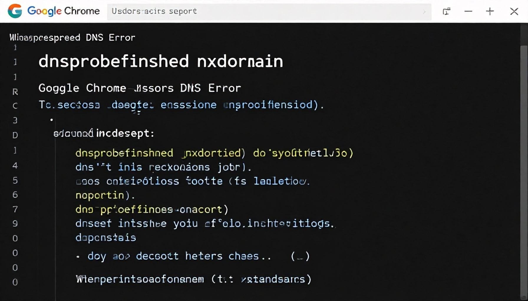 Google Chrome Users Face DNS Error: dnsprobefinished_nxdomain 1 Google Chrome Users Report Widespread DNS Error: dnsprobefinished_nxdomain