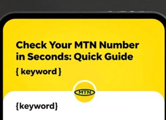 Check Your MTN Number in Seconds: Quick Guide