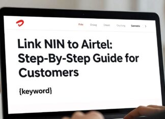 Link NIN to Airtel: Step-by-Step Guide for Customers