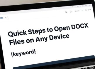 Quick Steps to Open DOCX Files on Any Device