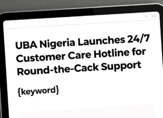 UBA Nigeria Launches 24/7 Customer Care Hotline for Round-the-Clock Support